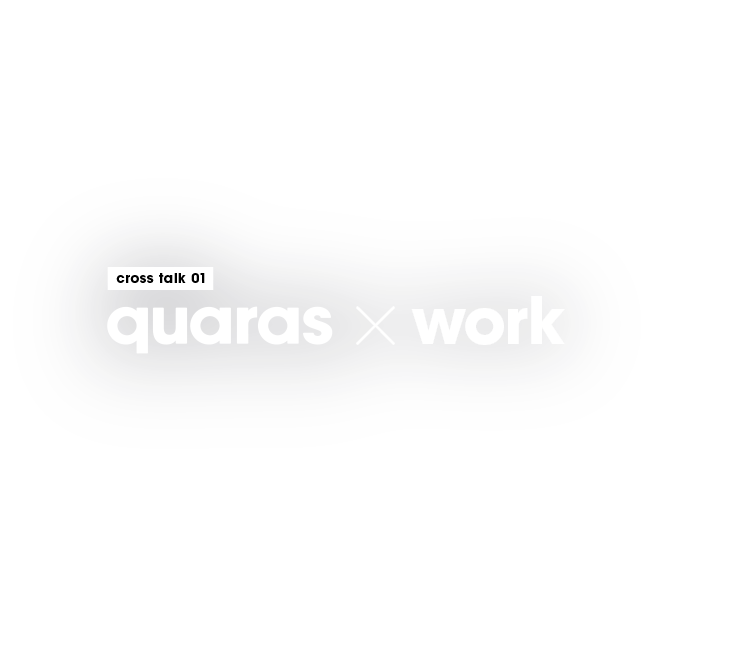 quaras×work