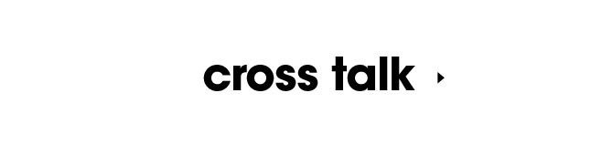 cross talk